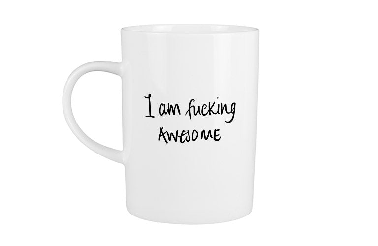 I'm Fucking Awesome Mug