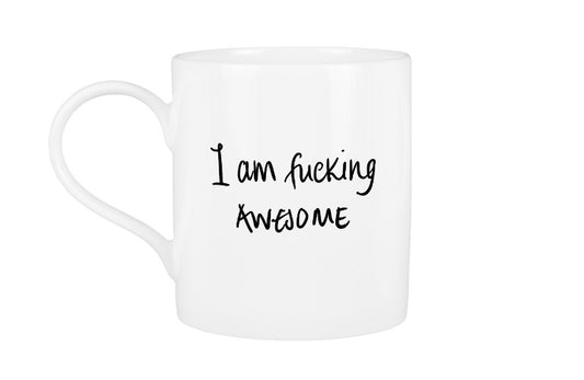 I'm Fucking Awesome Mug