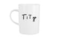 Tit Mug